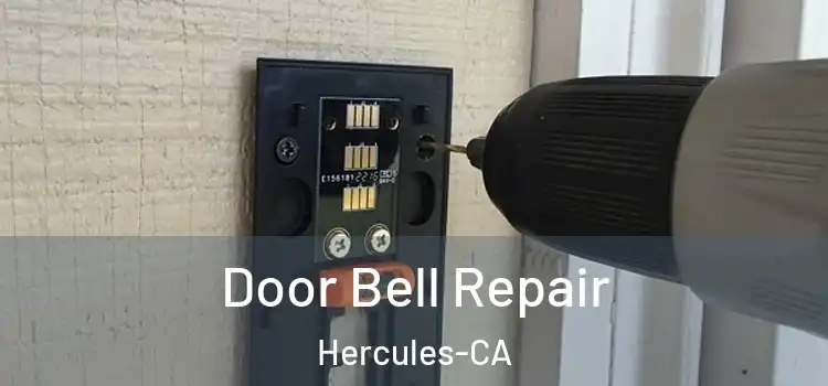  Door Bell Repair Hercules-CA